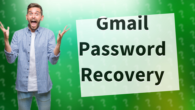 Gmail Password Recovery