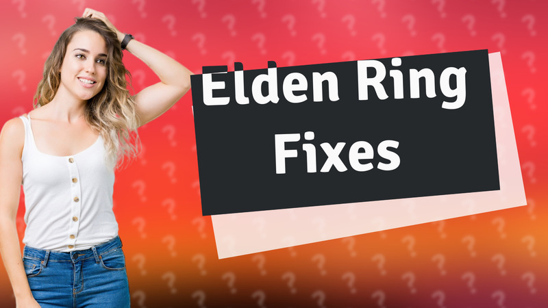 Elden Ring Fixes