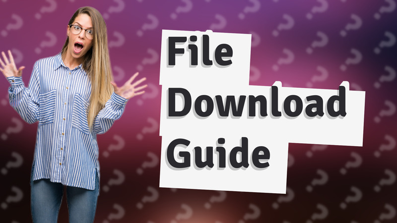 File Download Guide