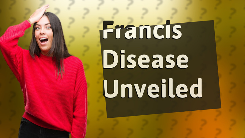 Francis Disease Unveiled