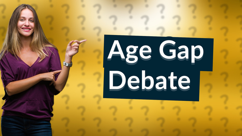 Age Gap Debate