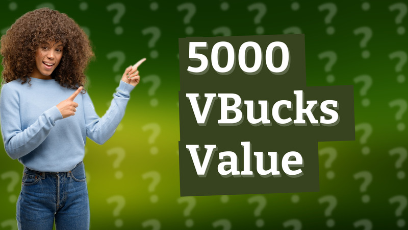 5000 VBucks Value