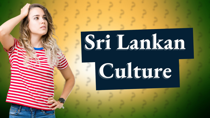 Sri Lankan Culture