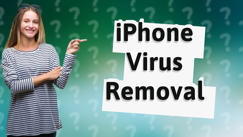 iPhone Virus Removal
