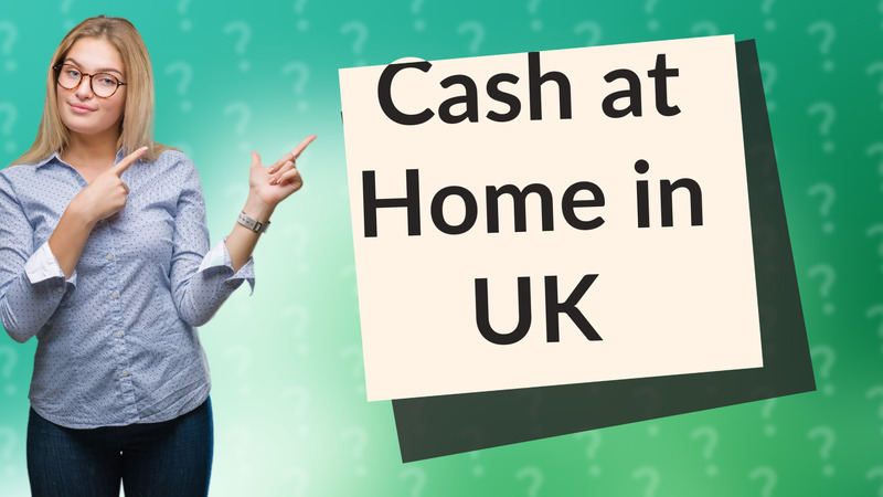 Cash at Home in UK