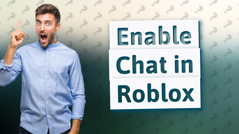 Enable Chat in Roblox