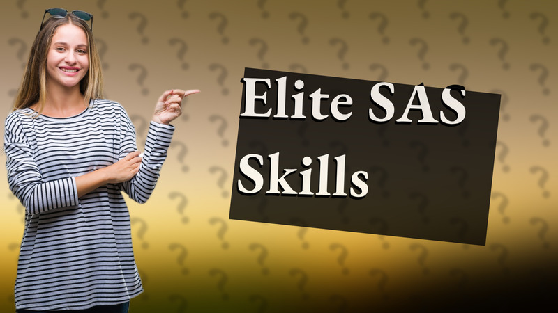 Elite SAS Skills