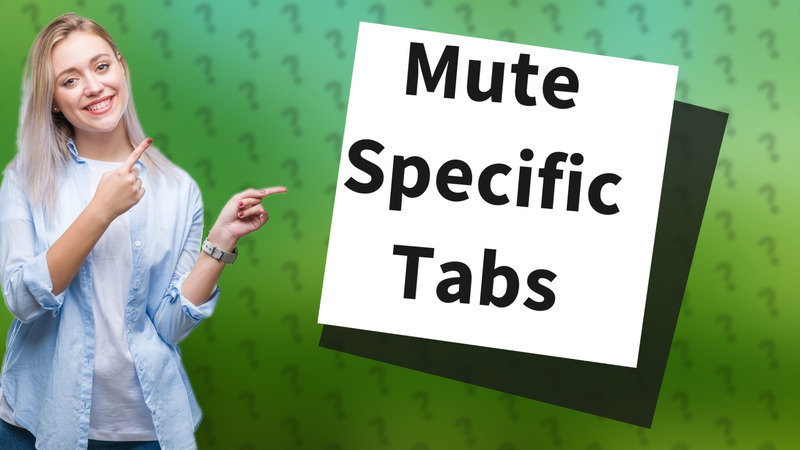 Mute Specific Tabs
