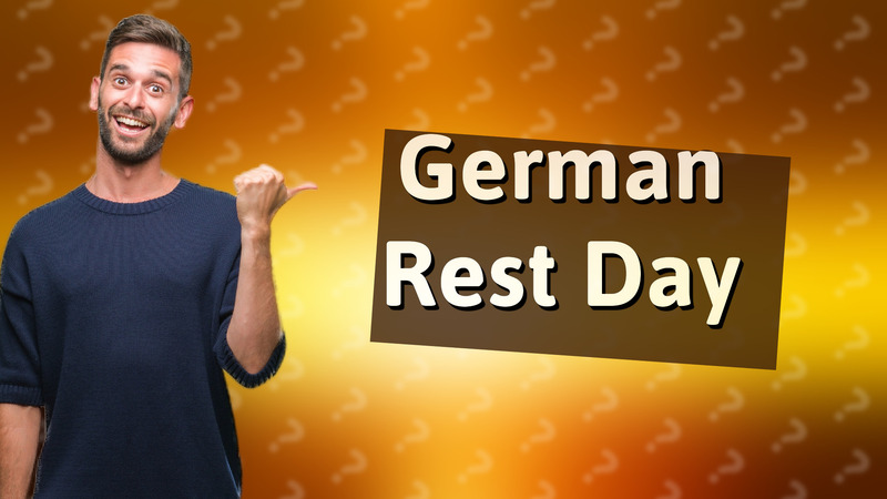 German Rest Day