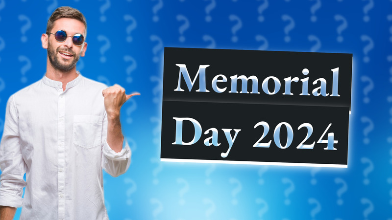 Memorial Day 2024