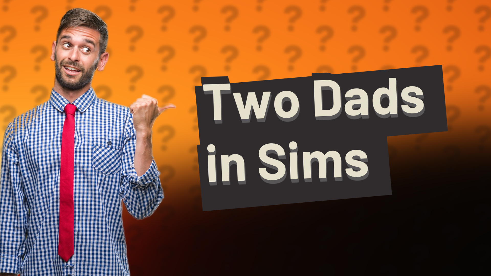 Two Dads in Sims