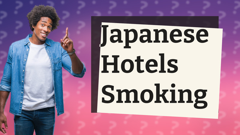 Japanese Hotels Smoking