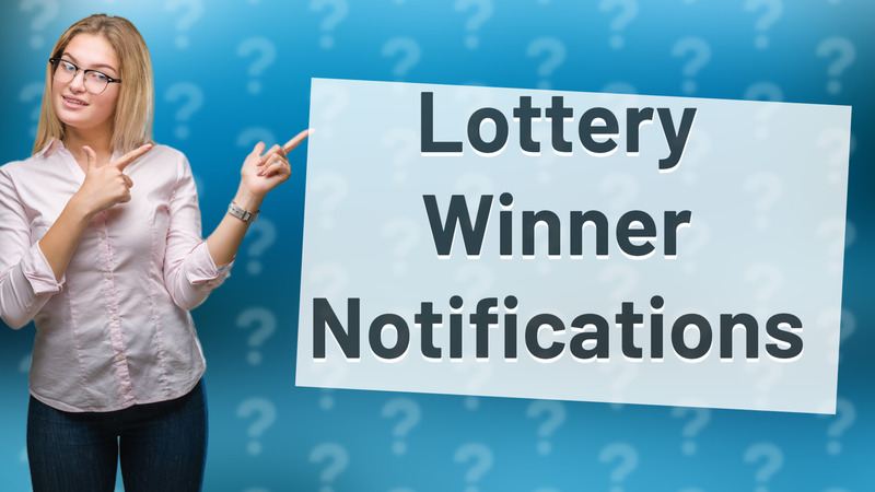 Lottery Winner Notifications
