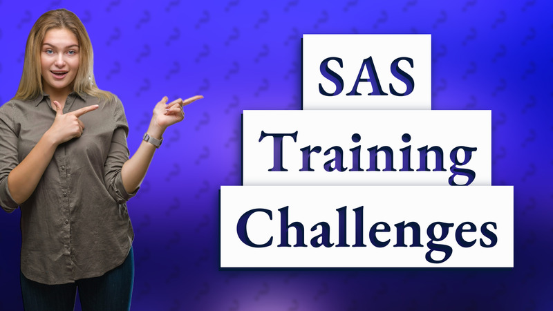 SAS Training Challenges