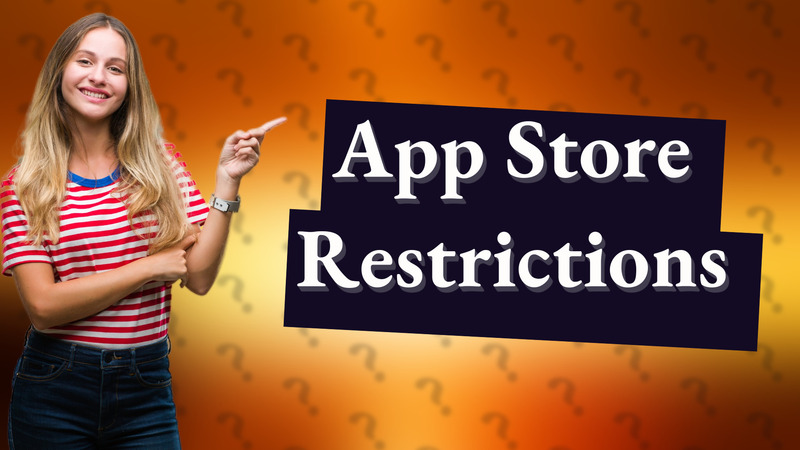 App Store Restrictions