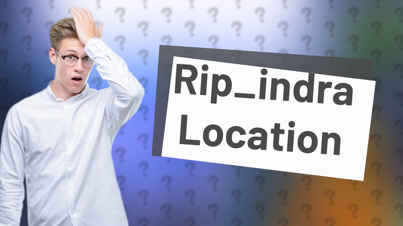 Rip_indra Location