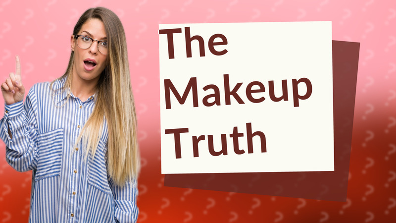 The Makeup Truth