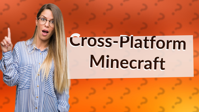 Cross-Platform Minecraft