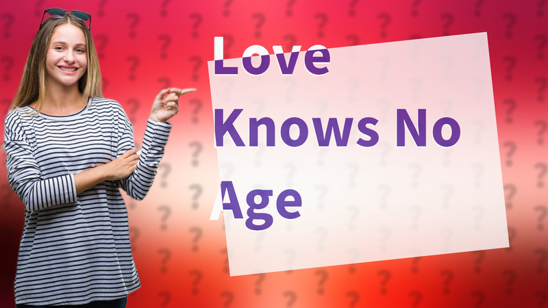 Love Knows No Age