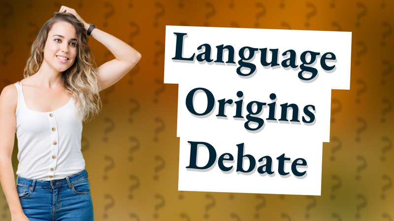 Language Origins Debate