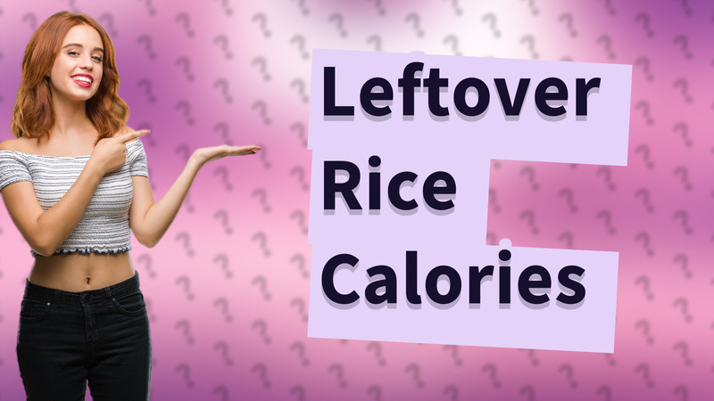 Leftover Rice Calories