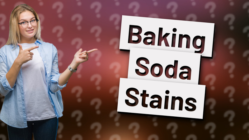 Baking Soda Stains