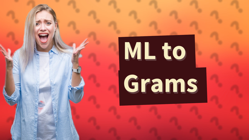 ML to Grams