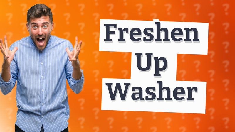 Freshen Up Washer