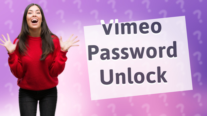 Vimeo Password Unlock