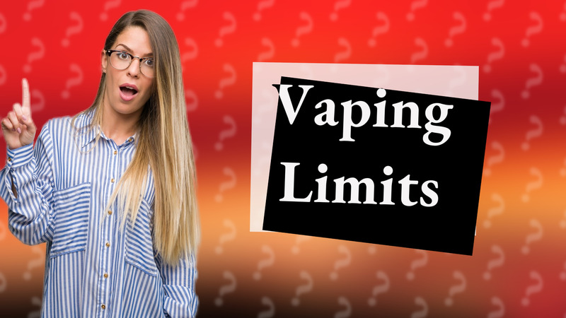 Vaping Limits