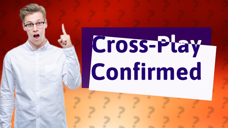 Cross-Play Confirmed