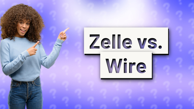 Zelle vs. Wire