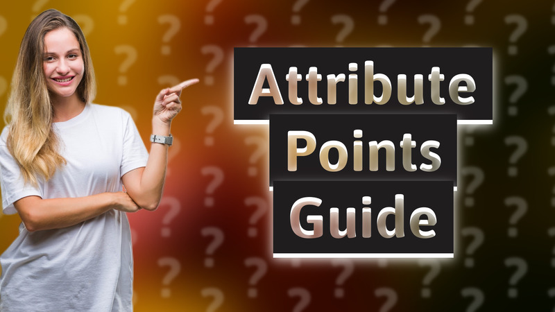 Attribute Points Guide