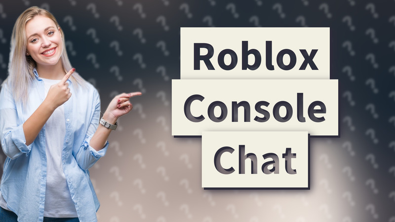 Roblox Console Chat
