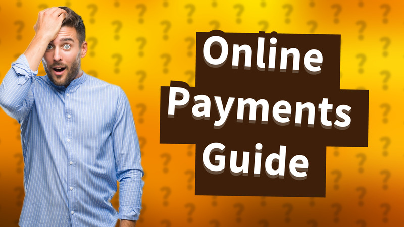 Online Payments Guide