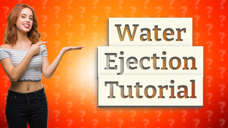 Water Ejection Tutorial