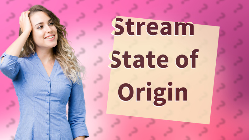 Stream State of Origin