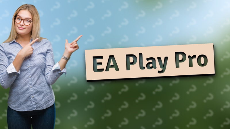 EA Play Pro
