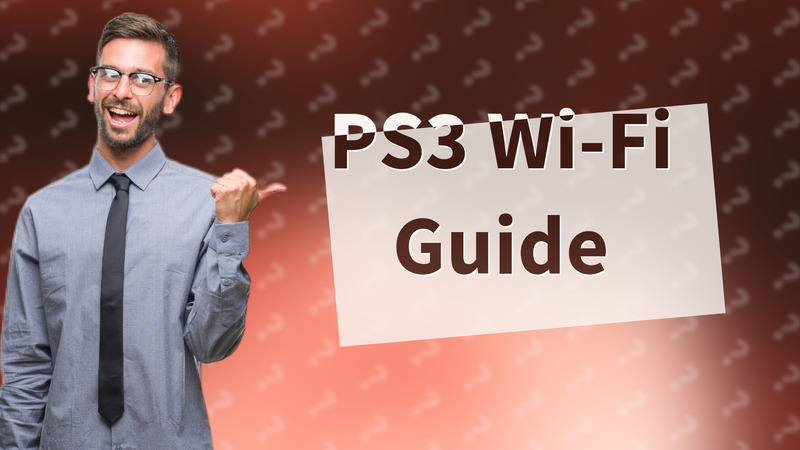 PS3 Wi-Fi Guide