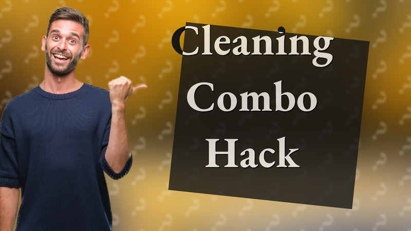 Cleaning Combo Hack