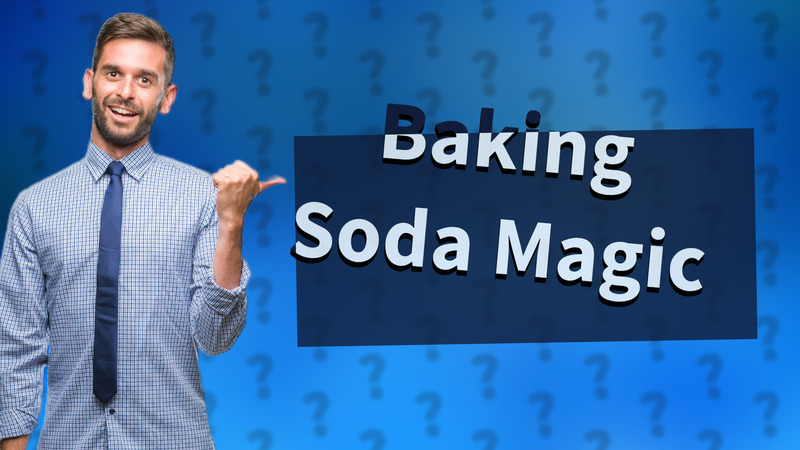 Baking Soda Magic