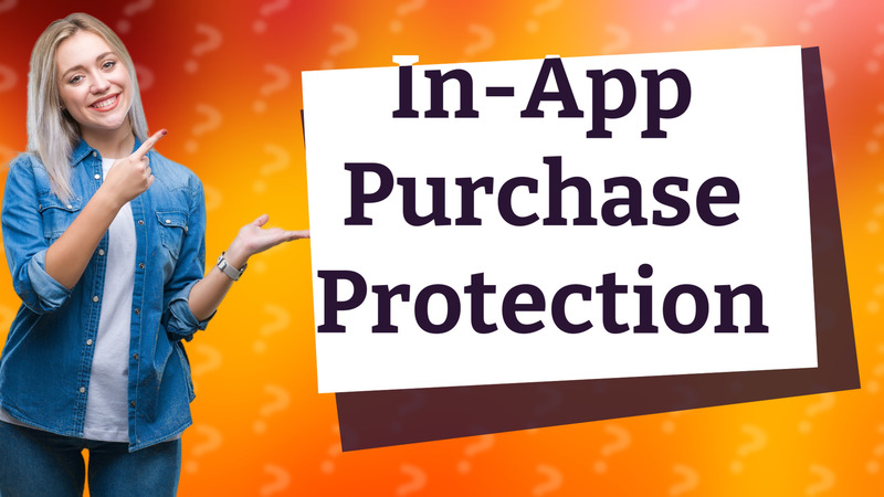 In-App Purchase Protection