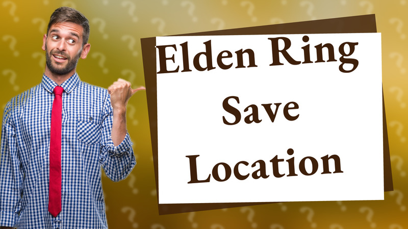 Elden Ring Save Location