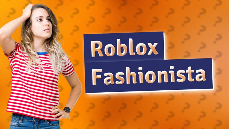 Roblox Fashionista