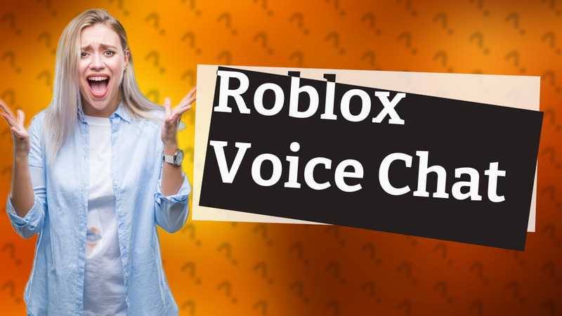 Roblox Voice Chat