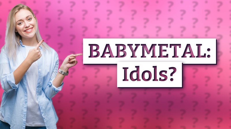 BABYMETAL: Idols?
