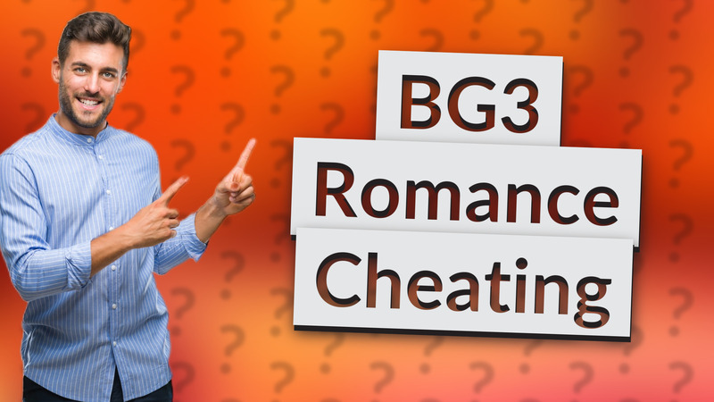 BG3 Romance Cheating