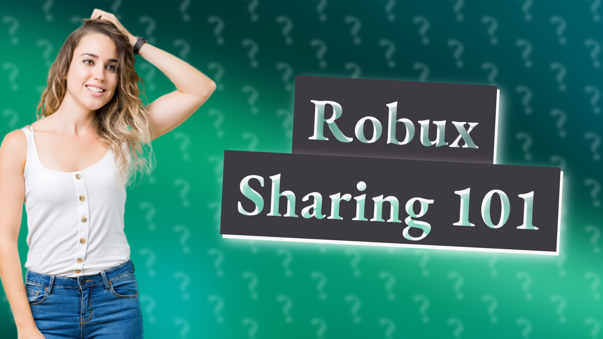 Robux Sharing 101