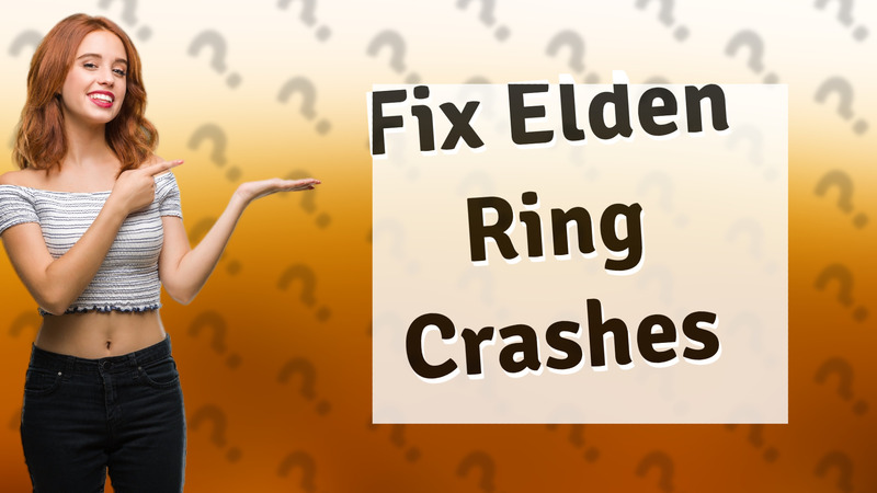 Fix Elden Ring Crashes