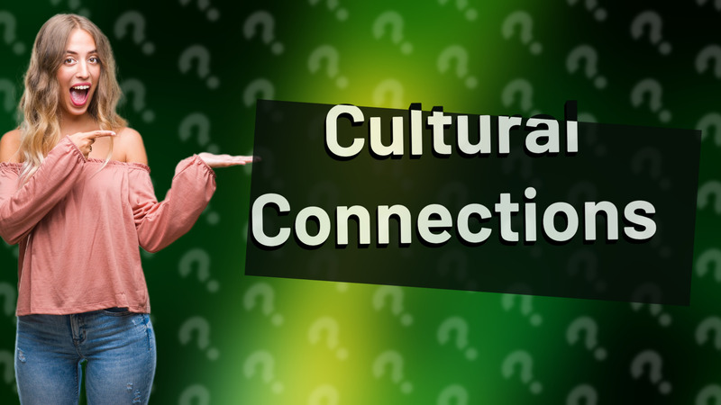 Cultural Connections